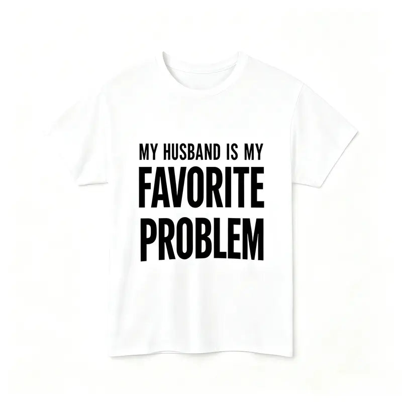 Men's Classic Shortsleeve T-Shirt,Funny 'My Wife Is My FavoriteProblem' Graphic Print👕 😂