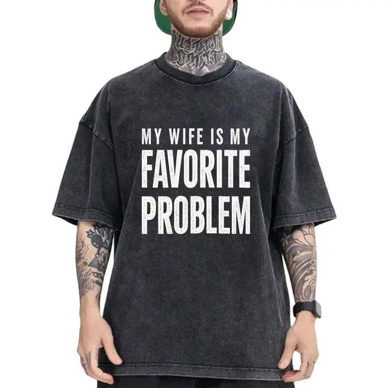 Men's Classic Shortsleeve T-Shirt,Funny 'My Wife Is My FavoriteProblem' Graphic Print👕 😂